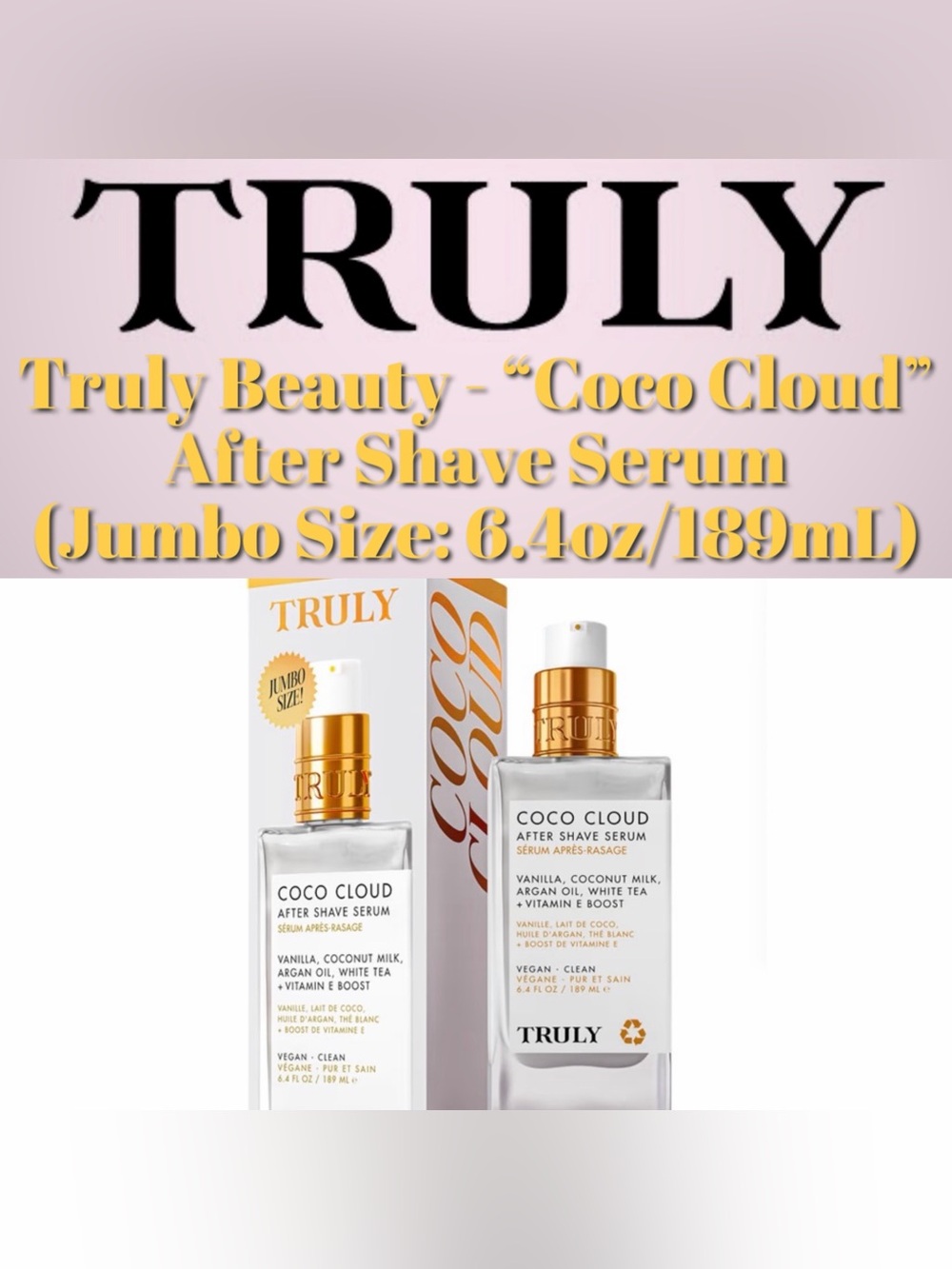 Truly Beauty - “Coco Cloud” (Jumbo Size) After Shave Serum (6.4oz/189mL) - NEW